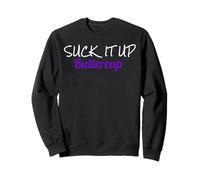Camiseta Suck It Up Buttercup Sudadera