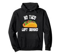 Camiseta Taco No Taco Left Behind Sudadera con Capucha