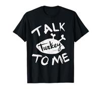 Camiseta Talk Turkey To Me Saying Happy Thanksgiving Day Camiseta