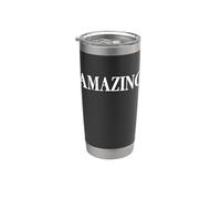 Camiseta That Says Amazing - Un diseño que dice increíble Vaso térmico de acero inoxidable de doble pared