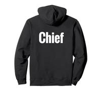 Camiseta That Says Chief: un diseño Que Dice Jefe Sudadera con Capucha