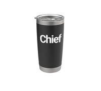 Camiseta That Says Chief: un diseño que dice jefe Vaso térmico de acero inoxidable de doble pared