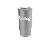 Camiseta That Says College - Un diseño que dice universidad Vaso térmico de acero inoxidable de doble pared