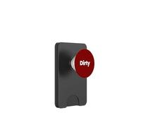 Camiseta That Says Dirty - Un diseño Que Dice Sucio PopSockets PopWallet para MagSafe