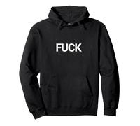 Camiseta That Says Fuck - Un diseño Que Dice Fuck Sudadera con Capucha