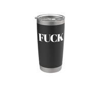 Camiseta That Says FUCK - Un diseño que dice FUCK Vaso térmico de acero inoxidable de doble pared