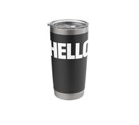 Camiseta That Says Hello - Un diseño que dice hola Vaso térmico de acero inoxidable de doble pared