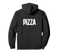 Camiseta That Says Pizza - Un diseño Que Dice Pizza Sudadera con Capucha