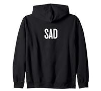 Camiseta That Says Sad - Un diseño Que Dice Triste Sudadera con Capucha