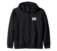 Camiseta That Says Sad - Un diseño Que Dice Triste Sudadera con Capucha