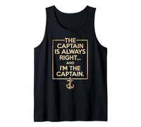 Camiseta The Captain Is Always Right And I am The Captain Camiseta sin Mangas