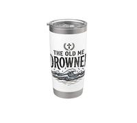 Camiseta The Old Me Drowned - New Life Baptism Transformation 1 Vaso térmico de acero inoxidable de doble pared