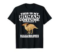 Camiseta This Is My Human Costume I'm Really A Parasaurolophus Camiseta
