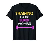 Camiseta Training to be a super woman Camiseta