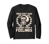 Camiseta Tree Don't Care About Your Feeling, sarcástico Disc Golf Manga Larga