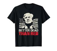 Camiseta Trump Re-Election 2020 Better Dead Than Red Patriot Camiseta