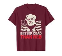 Camiseta Trump Re-Election 2020 Better Dead Than Red Patriot Camiseta, Hombre, Granate, XL