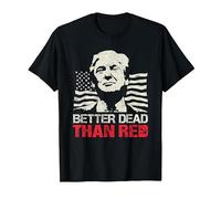 Camiseta Trump Re-Election 2020 Better Dead Than Red Patriot Camiseta, Hombre, Negro, M