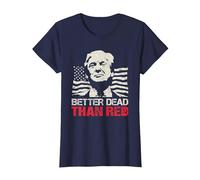 Camiseta Trump Re-Election 2020 Better Dead Than Red Patriot Camiseta, Mujer, Azul Marino, 3XL