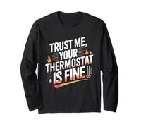 Camiseta Trust Me Your Thermostat Is Fine - HVAC Technician Manga Larga