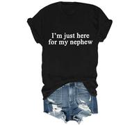 Camiseta unisex con texto en inglés "Im Just Here for My Nephew" Funny Aunt I'm Just Here for My Nephew, Negro, 3XL