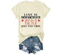 Camiseta unisex con texto en inglés "Love is Everywhere But So is The Flu Wash Your Hands", Amarillo cremoso, S