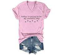 Camiseta unisex con texto en inglés «Today is Going to Be My Peaceful Day» («Today is Going to Be My Peaceful Day»), rosa, M