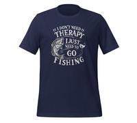 Camiseta unisex divertida para adultos con texto en inglés "I Don't Need Therapy I Just Need to Go Fishing", azul marino, 3XL