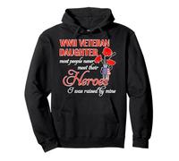Camiseta Veteran Daughter Heroes Raised by Mine de la Segunda Guerra Mundial Sudadera con Capucha