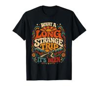 Camiseta What A Long Strange Trip Its Been Camiseta