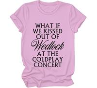 Camiseta What If We Kissed Out of Wedlock at The Concert, What If We Kissed Out of Wedlock at The Concert, rosa, S