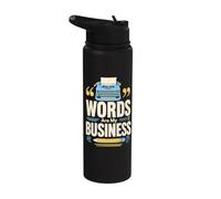 Camiseta WORDS Are My Business Escritor Typewriter Stainless Steel Insulated Water Bottle