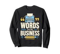 Camiseta Words Are My Business Escritor Typewriter Sudadera