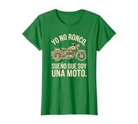 Camiseta Yo No Ronco, Sueño Que Soy Moto, Divertida Camiseta, Mujer, Verde Kelly, L