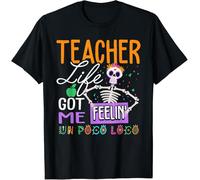 Camisetas Básicas Cuello Redondo tee Casual T-Shirt para Deporte Gimnasio Correr La Vida del Maestro Me Hizo Sentir Un Poco Loco Skeleton Maestra S