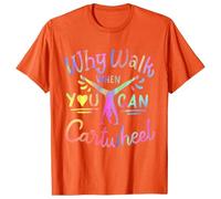 Camisetas de manga corta para hombre Why Walk When You Can Cartwheel Camiseta de Seda de Leche Cómoda Transpirable Sudaderas Individualidad Baggy Ligero Unisex Ropa Exterior, O Orange, S