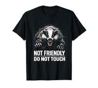 Camisetas de tejón Not Friendly Do Not Touch con Cita sarcástica Camiseta