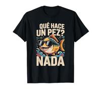 Camisetas Divertidas en español Que Hace Un Pez Nada Funny Joke Pun Camiseta