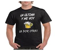 Camisetas divertidas la Ultima y me voy (a por Otra) - para Hombre Camisetas Talla XL Color Negro