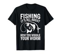 Camisetas divertidas que pescan todo sobre cómo mueves tu gusano Camiseta