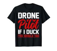 Camisetas Drone Pilot para Hombre If I Duck You Should Too Camiseta