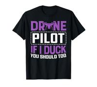 Camisetas Drone Pilot para Hombre If I Duck You Should Too Camiseta