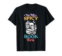 Camisetas In My Spicy Book Era - Lector de romance oscuro, Love Smut Camiseta