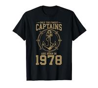 Camisetas Only The Finest Boat Captain Born In 1978 Camiseta