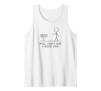 Camisetas para Hombre con Texto en inglés Well That's Not A Good Sign Camiseta sin Mangas