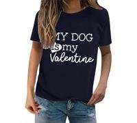 Camisetas para mujer, con estampado de My Dog is My Valentine, de manga corta, para verano, cuello redondo, básica, para mujer, azul marino, S