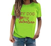Camisetas para mujer, con estampado de My Dog is My Valentine, de manga corta, para verano, cuello redondo, básica, para mujer, verde, XXL