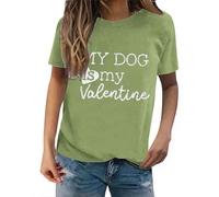 Camisetas para mujer, con estampado de My Dog is My Valentine, de manga corta, para verano, cuello redondo, básica, para mujer, Ejercito Verde, XXL