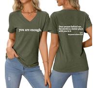 Camisetas para mujer con texto en inglés "You are Enough Dear Person Behind Me The World is A Better Place with You in It", camiseta estampada con cuello en V, divertida y inspiradora, manga corta