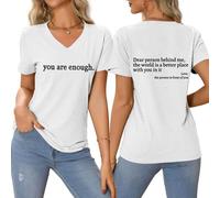 Camisetas para mujer con texto en inglés "You are Enough Dear Person Behind Me The World is A Better Place with You in It", camiseta estampada con cuello en V, divertida y inspiradora, manga corta